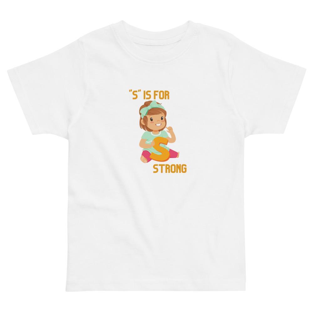 S Is For Strong Toddler jersey t-shirt