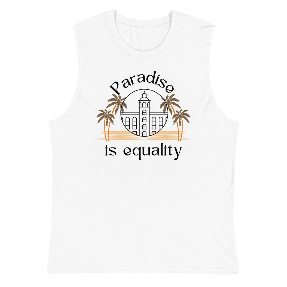 Paradise Is Equality Unisex Muscle Shirt - Image 2