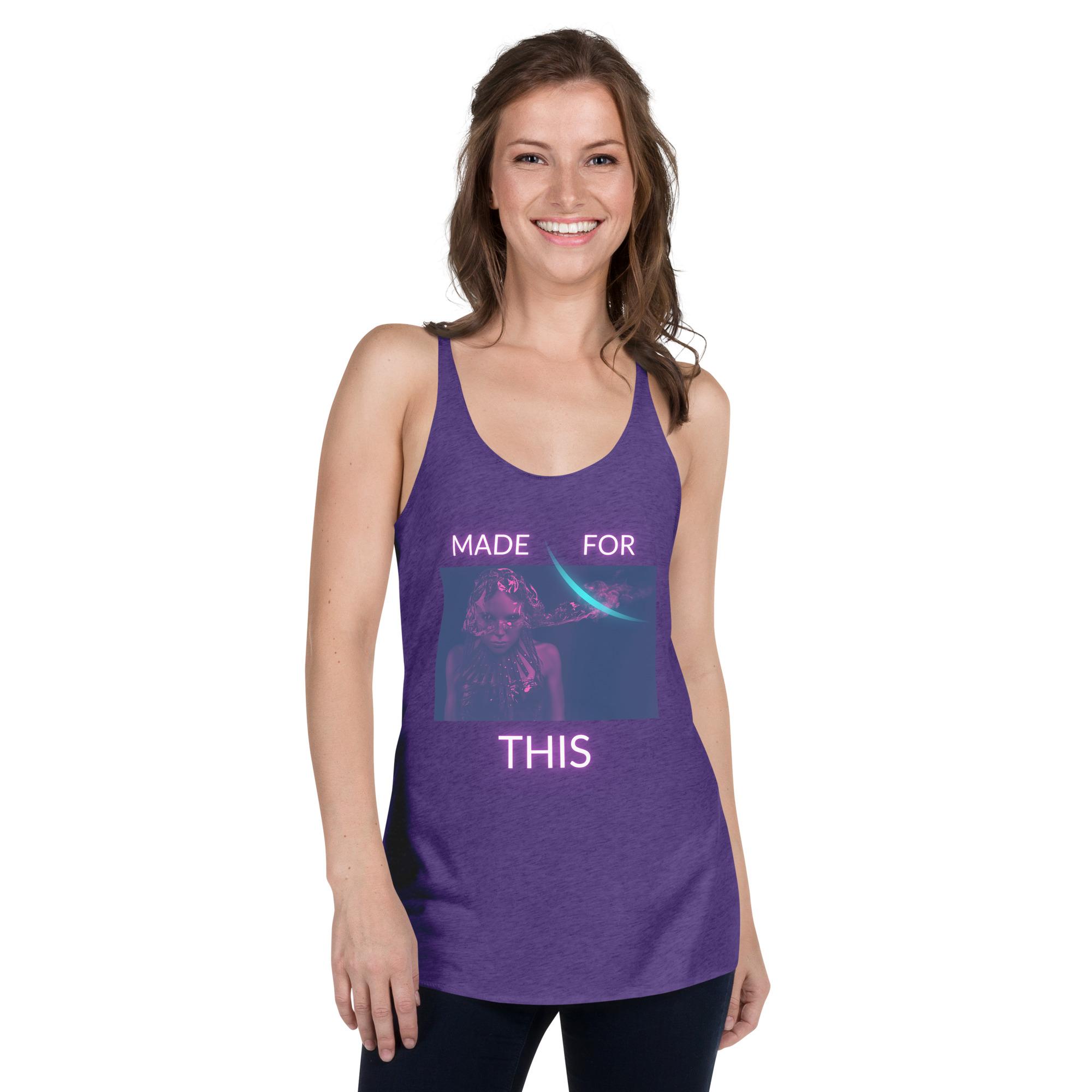 Made For This Women's Racerback Tank - Image 8