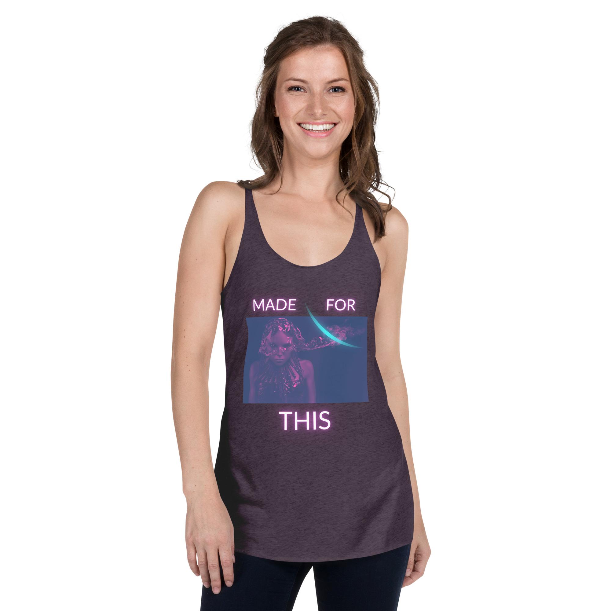 Made For This Women's Racerback Tank - Image 10