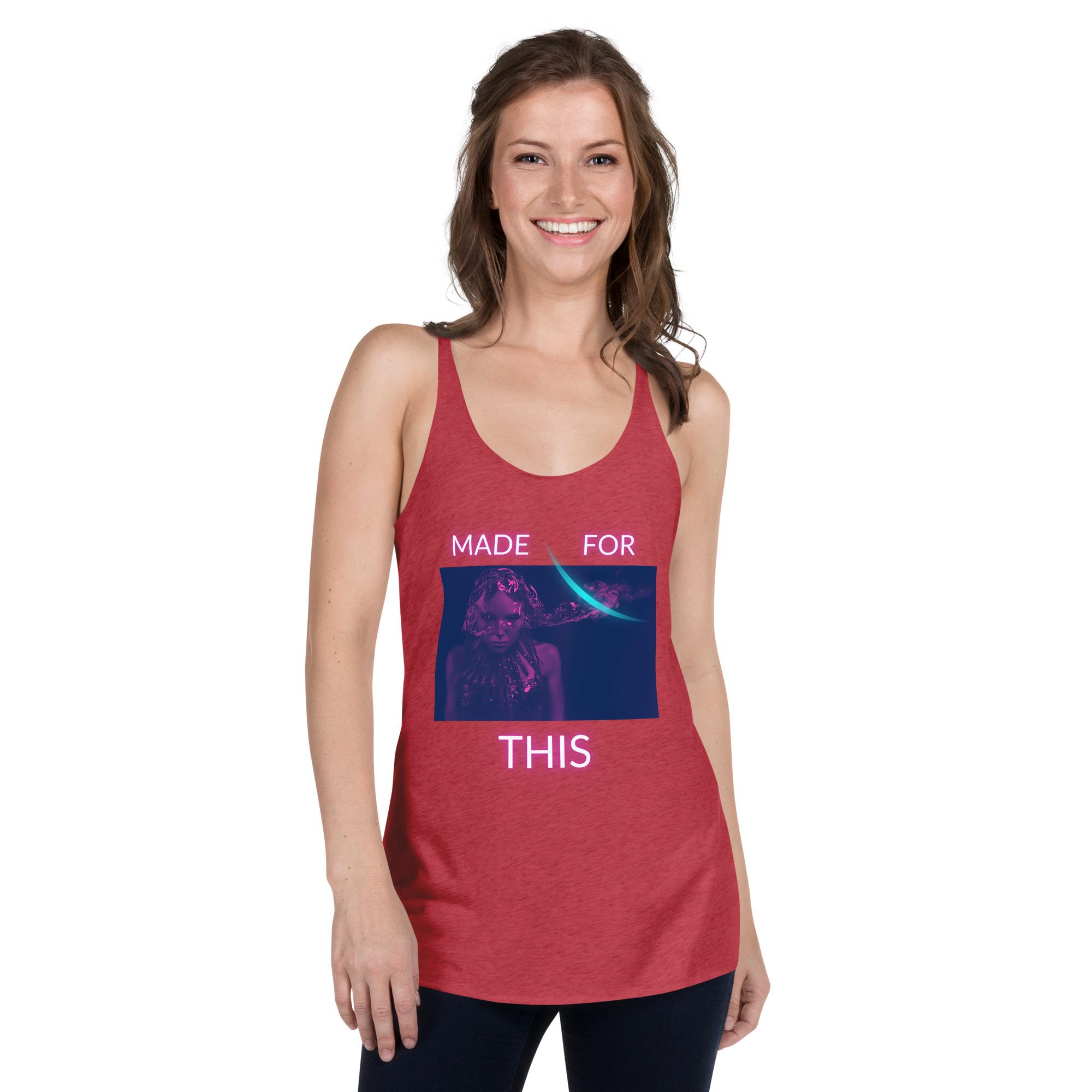 Made For This Women's Racerback Tank - Image 7