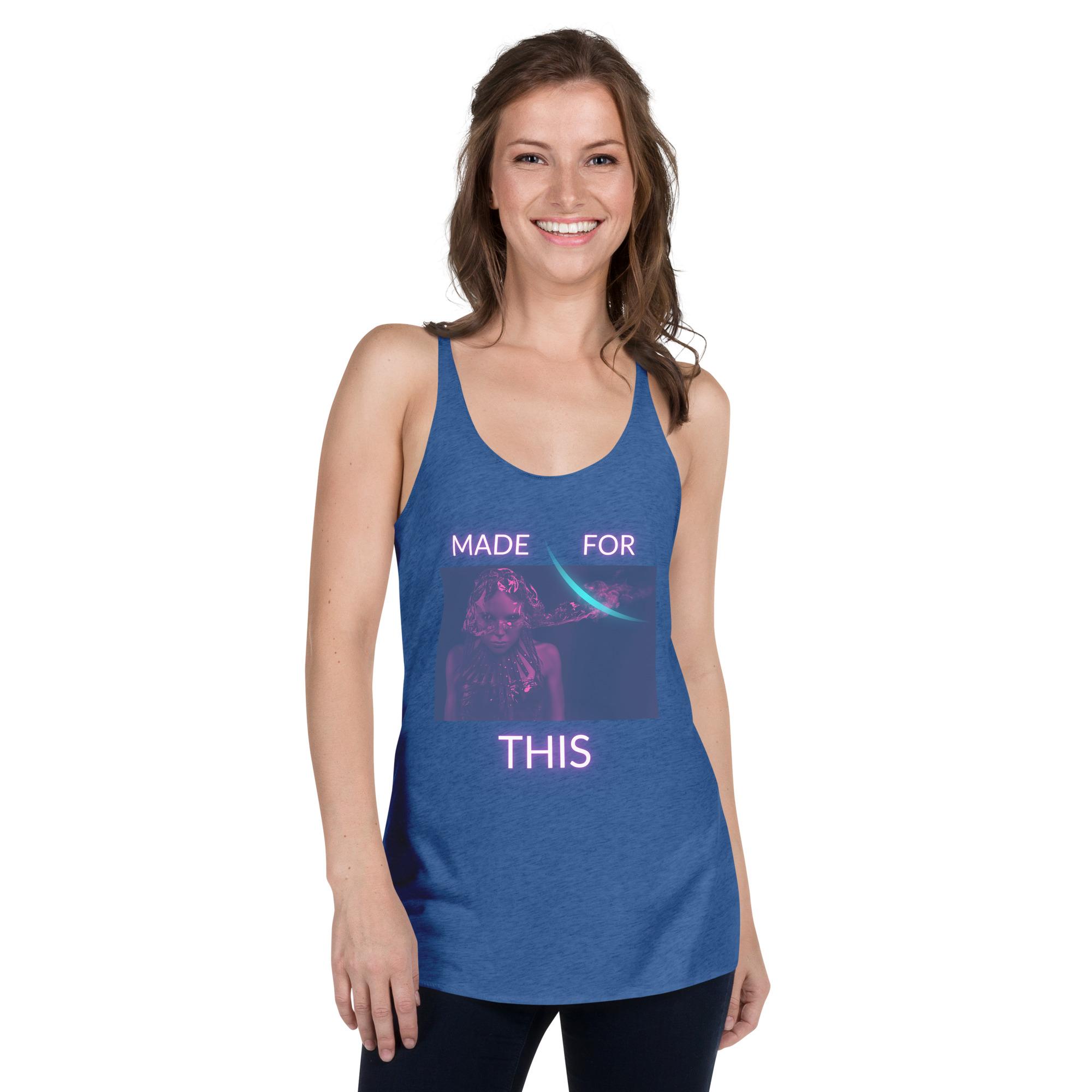 Made For This Women's Racerback Tank - Image 6