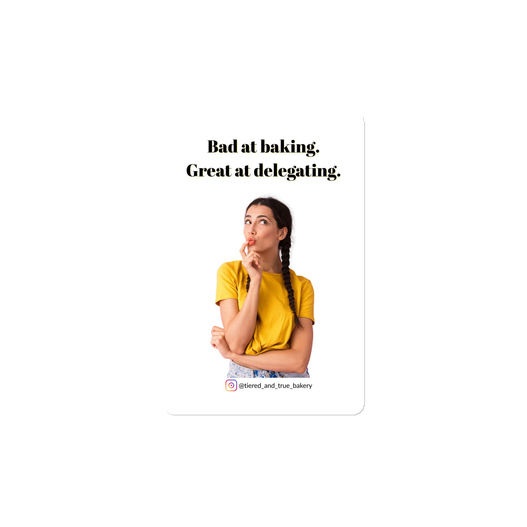 Baking Delegating Magnet